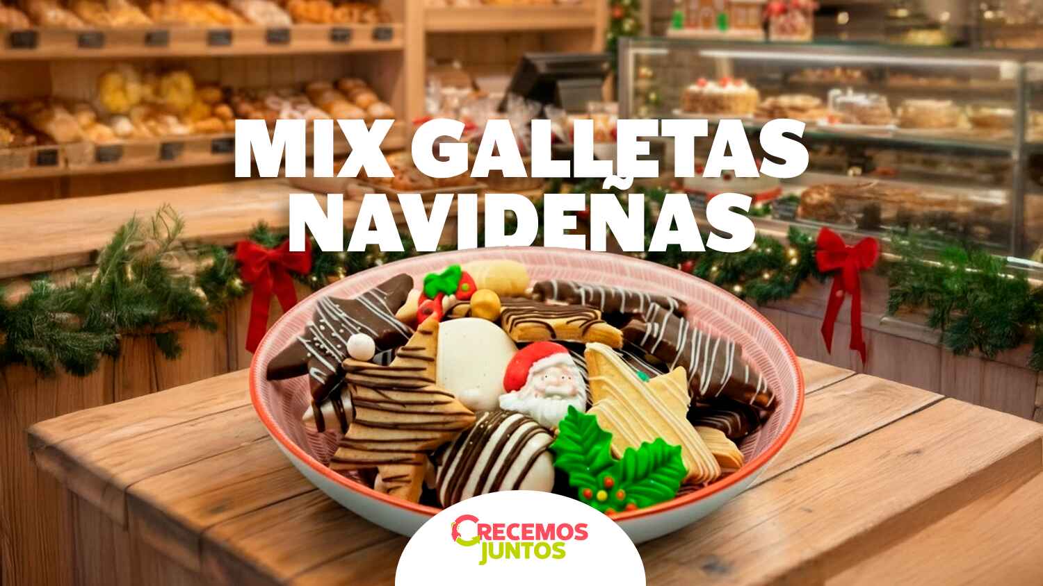 En esta Navidad, prepara un Mix Galletas Navideñas
